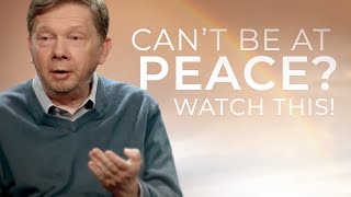 The Secret to Achieve Real Inner Peace  Eckhart Tolle [upl. by Otrevogir498]