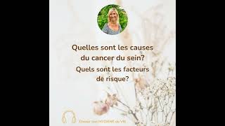 Quelles sont les causes du cancer du sein [upl. by Hiram182]