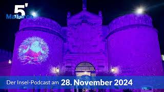 Nachrichten am 28 November 2024  5 Minuten Mallorca – der InselPodcast 1110 [upl. by Maggee697]