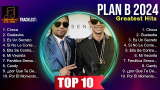 Plan B 2024 Album 💚 Plan B 2024 Top Songs 💚 Plan B 2024 Full Album [upl. by Jandel]