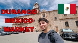 Durango Mexico Market [upl. by Flodur]