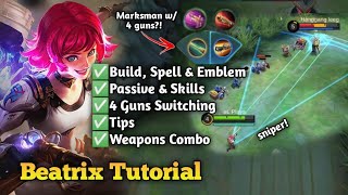 BEATRIX TUTORIAL  Tutorial for Beginners 2021  Mobile Legends BangBang [upl. by Raffo]