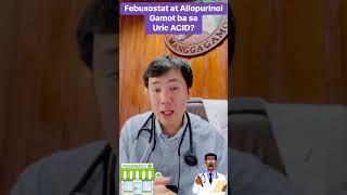 Febuxostat and Allopurinol Gamot ba sa Uric Acid [upl. by Salvucci]