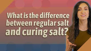 What is the difference between regular salt and curing salt [upl. by Arodal]