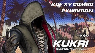 KOF XV Kukri Combo Exhibition [upl. by Ennalyrehc]