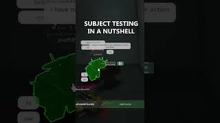 Subject Testing in a Nutshell in CL Facility Roleplay [upl. by Nawak]