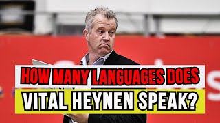 How many LANGUAGES does VITAL HEYNEN SPEAK [upl. by Lapides]