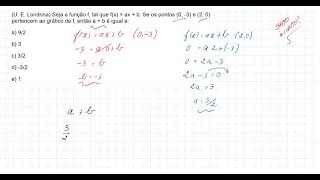 U E Londrina Seja a função f tal que fx  ax  b Se os pontos 0 3 e 2 0 pertencem [upl. by Nnayelsel]