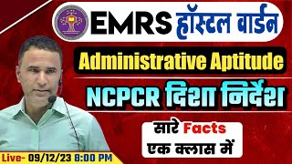 EMRS HOSTEL WARDEN ADMINISTRATIVE APTITUDE CLASSES  NCPCR GUIDELINES amp QUESTIONS  BY SANJEEV SIR [upl. by Livia]