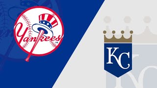 New York Yankees vs Kansas City Royals Live Stream amp Play By Play [upl. by Sug]