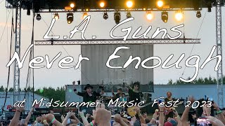 L A Guns  Never Enough at Midsummer Music Fest 2023 [upl. by Neruat]