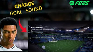 EA FC 25 How to Change Goal sound in Ultimate Team [upl. by Girovard]