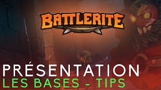 BATTLERITE FR ►BIEN COMMENCER  BASES TIPS [upl. by Ystap530]