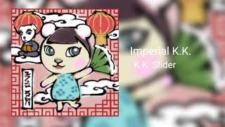 Imperial KK  KK Slider [upl. by Gratia]