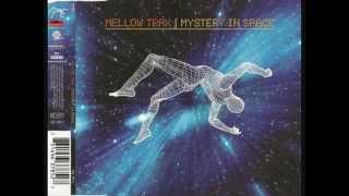 Mellow Trax  Mystery in Space Original Club Mix [upl. by Otrevogir324]