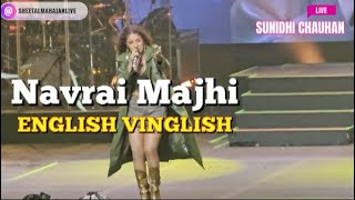 Sunidhi Chauhan Live  Navrai Majhi song from movie English Vinglish [upl. by Suckow802]