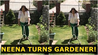 Neena Gupta turns gardener as she mows her lawn [upl. by Derwon]