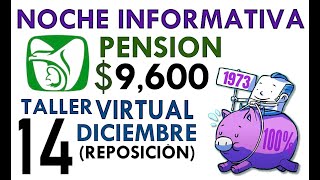 PENSIÓN IMSS 2025 NUEVO AUMENTO MÍNIMO TALLER VIRTUAL 14 DICIEMBRE [upl. by Maletta247]