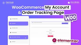 How to Customize WooCommerce My Account Page and Order Track Page in Elementor [upl. by Studnia]