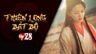 THIÊN LONG BÁT BỘ  Tập 28 Lồng Tiếng  Phim Kim Dung Kiếm Hiệp Hay  Kiều Phong Đoàn Dự Hư Trúc [upl. by Hoeg95]