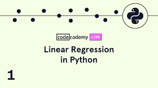 Codecademy Live Linear Regression 1 Introduction To Simple Linear Regression [upl. by Albina551]