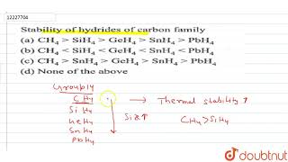 Stability of hydrides of carbon family [upl. by Naerol]