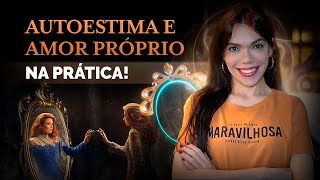 AS 6 MAIORES DICAS PARA SUA AUTOESTIMA E AMOR PRÓPRIO NA PRÁTICA Bárbara Moreira  DesprogrAMESE [upl. by Etnor4]