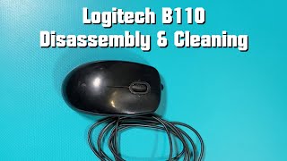 Logitech B110 Disassembly amp Cleaning [upl. by Nollid]