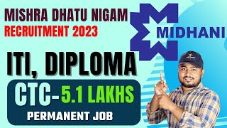 Mishra Dhatu Nigam Recruitment 2023 Jr Technician Sr Technician ITI amp Diploma [upl. by Ahsyen]