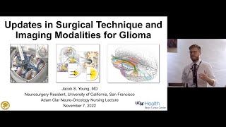 Surgical Technique and Imaging Modalities for Glioma  Adam Clar Nursing NeuroOncology Lecture [upl. by Nonac108]