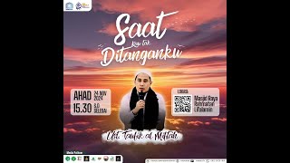 SAAT KAU TAK DITANGANKU  Ust Taufik AlMiftah [upl. by Atteynot]