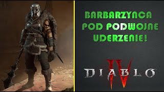 BARBARZYŃCA POD PODWÓJNE UDERZENIE BUILD 50100 DIABLO IV [upl. by Atiluap]