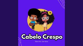 Cabelo Crespo [upl. by Greenebaum]