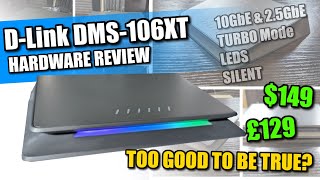 DLink DMS106XT 10Gbe amp 2 5GbE Switch Review [upl. by Iharas465]