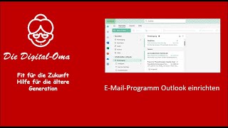 Das EMailProgramm Outlook einrichten [upl. by Rockwood538]