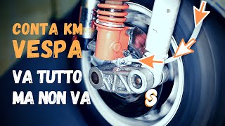 CONTA Km VESPA VA TUTTO MA NON VA [upl. by Aicelet480]