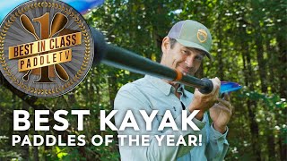 Top 5 Kayak Paddles  PaddleTV Award Winners [upl. by Tnecillim]