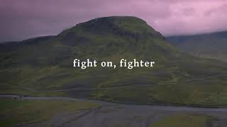 Fight On Fighter Lyric Video  for KING amp COUNTRY [upl. by Eidaj]