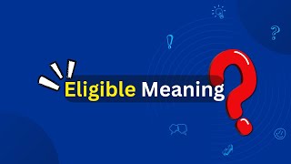 Eligible Meaning [upl. by Malynda447]