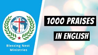 1000 Praises in English [upl. by Smalley760]