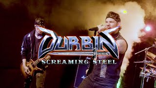 Durbin  Screaming Steel  Official Music Video [upl. by Crystie654]