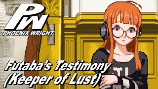 Futabas Testimony Keeper of Lust  Persona x Ace Attorney Remix [upl. by Chrysa537]