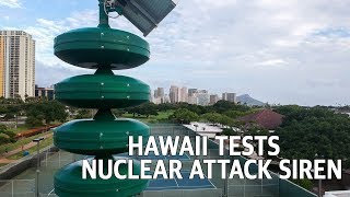 Hawaii Tests Nuclear Attack Warning Siren [upl. by O'Neill]