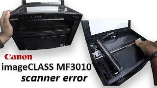 Canon imageclassMf3010 printer repair [upl. by Oine30]