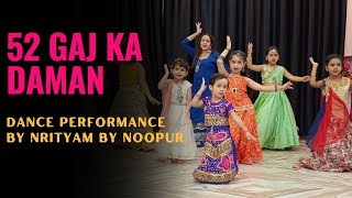 52 Gaj Ka Daman  Dance Cover  Nrityam By Noopur Dance DanceClass DancingCoach [upl. by Lessard]