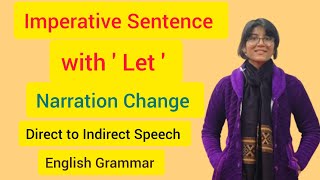 English grammar  Imperative Sentence with Let  Narration Change [upl. by Orgalim436]