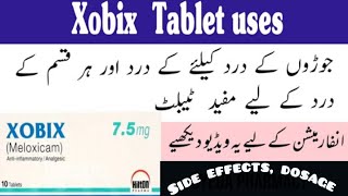 Xobix 75mg tablet uses in urduXobix 15mg tablet uses in urduSide effectsDosage benefits [upl. by Notsuj971]