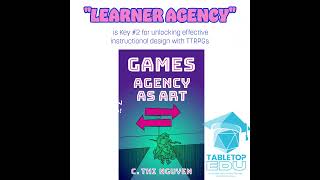 “Learner Agency” is Key 2 for unlocking effective instructional design with TTRPGs  Nyugen 2020 [upl. by Lydon]