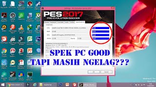 Spek Good Tapi Masih Lag 4 Solusi atau Cara Mengatasi PCKomputer Lag Game PES 2017 Update 2020 [upl. by Ariom]