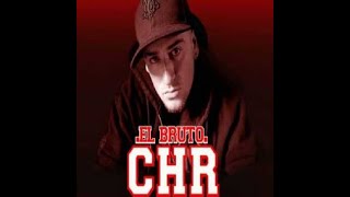 El Bruto CHR  Una Estrofa para el Hardcore Disco completo [upl. by Vil88]